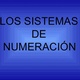 Sistemas de numeracion