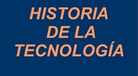 Timeline: Historia De La Tecnologia