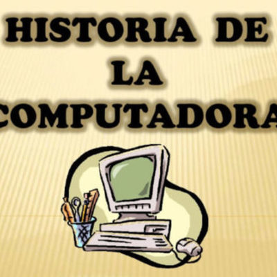 Timeline: Historia de las Computadoras