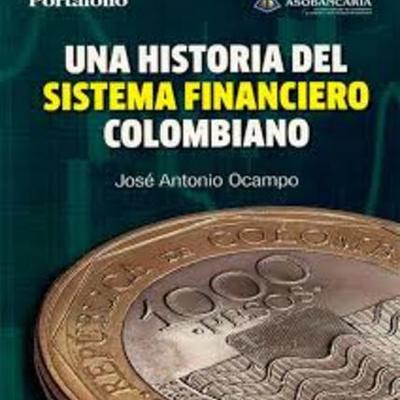 Timeline: RECORRIDO DEL SECTOR FINANCIERO EN COLOMBIA