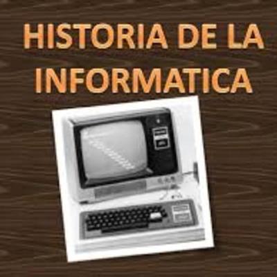 Timeline: Historia de la Informatica