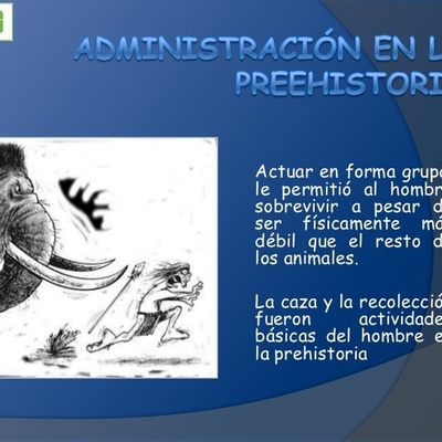 Timeline: ADMINISTRACION EN LA PREEHISTORIA