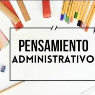 Timeline: PENSAMIENTO ADMINISTRATIVO