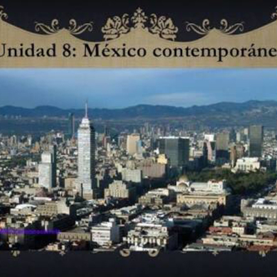 Timeline: México contemporáneo: en búsqueda de identidad