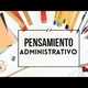 Pensamiento administrativo