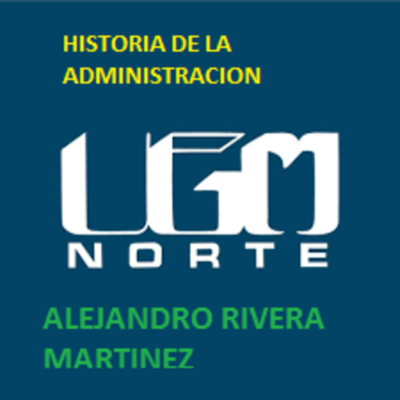 Timeline: HISTORIA DE LA ADMINISTRACION