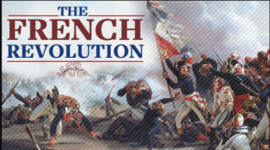 Timeline: The Four Phases of The French Revolution