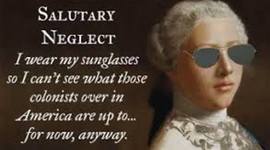 Timeline: Salutary Neglect -  is an American history term that refers to an unofficial and long-lasting 17th- & 18th-century British policy of avoiding strict enforcement of parliamentary laws, meant to keep the American colonies obedient to England.