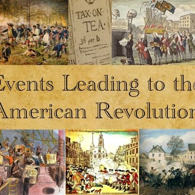 Timeline: Events Leading up to the American Revolution