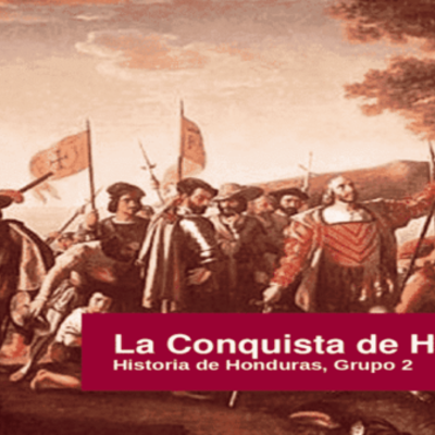 Timeline: La conquista de Honduras