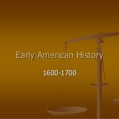 Timeline: U S History 1600 - 1700