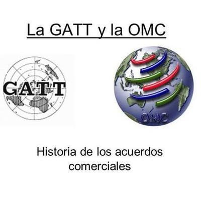 Timeline: Línea del tiempo del GATT a la OMC