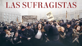 Timeline: LAS SUFRAGISTAS: HISTORIA DE LA LUCHA POR EL DERECHO AL VOTO DE LAS MUJERES