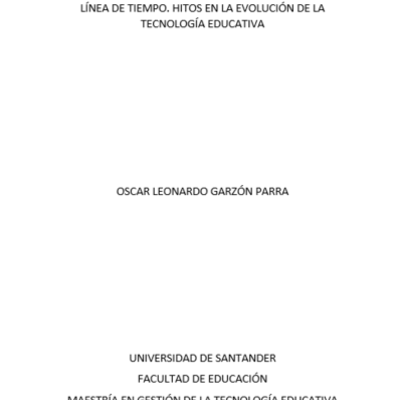 Timeline: Hitos en la evolución  de la tecnología educativa