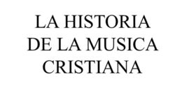 Timeline: HISTORIA DE LA MUSICA CRISTIANA