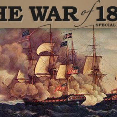 Timeline: Key Events Leading to the War of 1812 and the War of 1812