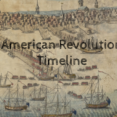 Timeline: American Revolution Timeline