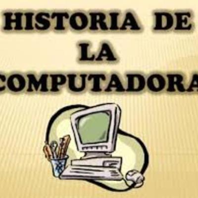 Timeline: HISTORIA DE LAS COMPUTADORAS