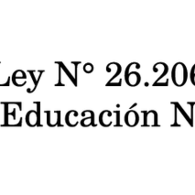 Timeline: Ley de Educación Nacional 26.206 - Historia