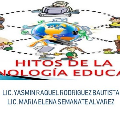 Timeline: HITOS DE LA TECNOLOGÍA EDUCATIVA
