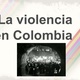 La violencia en colombia 1 728