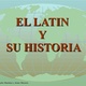 El latin y su historia 1 728