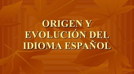 Timeline: Origen y evolución del español