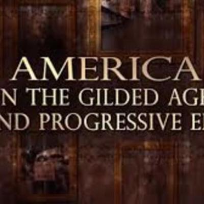Timeline: Gilded Age and Progressive Era