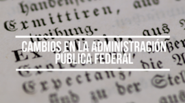 Timeline: Cambios de la Administración Pública Federal