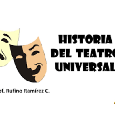 Timeline: HISTORIA UNIVERSAL DEL TEATRO