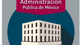 Timeline: Principales cambios por los que ha pasado la Administración Pública Federal