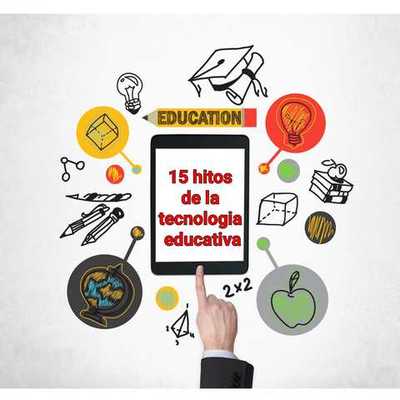 Timeline: 15 hitos de la Tecnología Educativa
