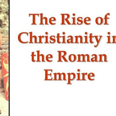 Timeline: Rise of Christianity in the Roman Empire