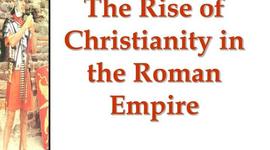 Timeline: Rise of Christianity in the Roman Empire