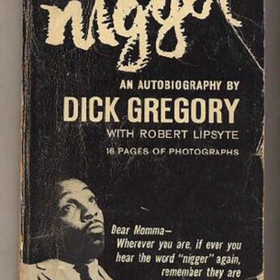 Timeline: Nigger by Dick Gregory