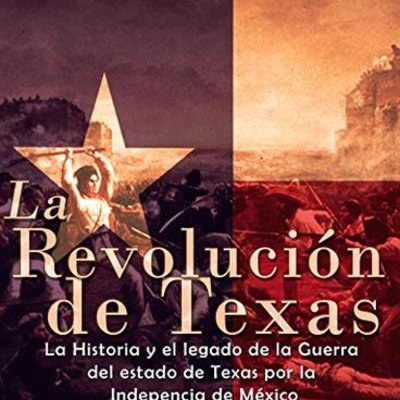 Timeline: Revolución de texas