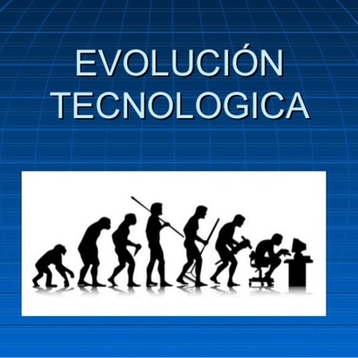 Timeline: EVOLUCION TECNOLOGICA