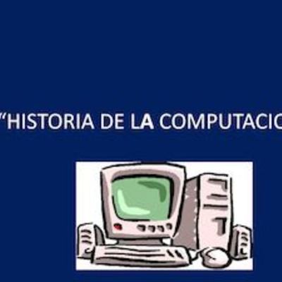 Timeline: Historia de la computación