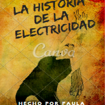 Timeline: LA HISTORIA DE LA ELECTRICIDAD