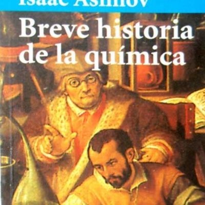 Timeline: Breve Historia de la Química. Isaac Asimov.