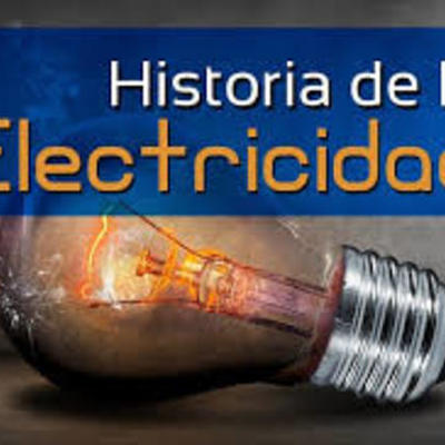 Timeline: Historia de la Electricidad