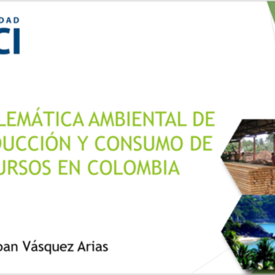 Timeline: PROBLEMÁTICA AMBIENTAL DE LA PRODUCCIÓN Y CONSUMO DE RECURSOS EN COLOMBIA