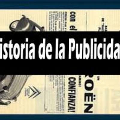 Timeline: HISTORIA DE LA PUBLICIDAD