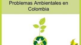 Timeline: Problemática Ambiental de la Producción y Consumo de Recursos en Colombia