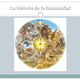 La historia de la humanidad