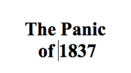 Timeline: Panic of 1837