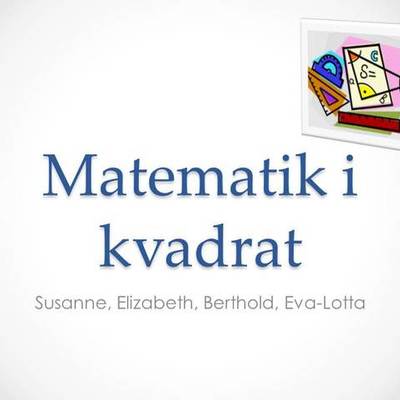 Timeline: Matematik i kvadrat