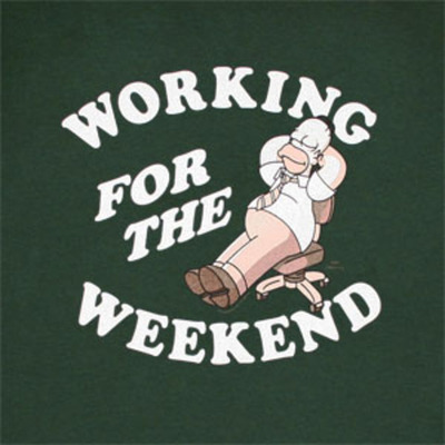 Timeline: Working for the Weekend
