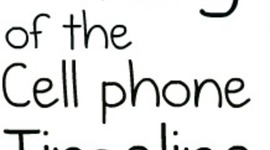 Timeline: History of the cellphone Timeline