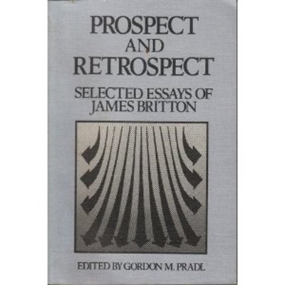 Timeline: Prospect and Retrospect: Selected Essays of James Britton